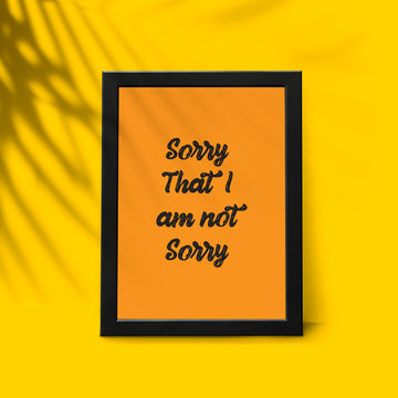 Not Sorry